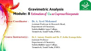 Gravimetric Analysis Module 8 Estimation of Cu as Cuprous thiocyanate [upl. by Durrace]