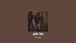 slowed down  poker face [upl. by Yllut]