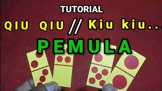 Tutorial main Kiu kiu Qiu qiu untuk pemula dengan Kartu Domino [upl. by Helene69]