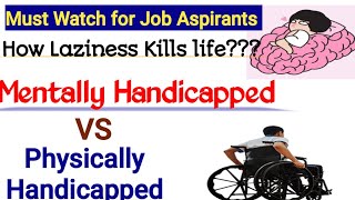 Physically Handicapped vs Mentally Handicapped trending motivational [upl. by Nyladnohr]