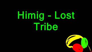 Himig  Lost Tribe [upl. by Eillah]