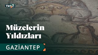 Zeugma Mozaik Müzesi  Müzelerin Yıldızları  39 Bölüm [upl. by Telford11]