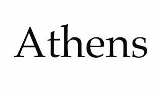 How to Pronounce Athens [upl. by Arded]