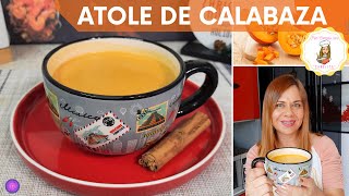 Atole de Calabaza 🍯😋 como hacer atole de calabaza [upl. by Tsenrae]