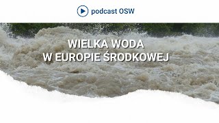 Wielka woda w Europie Środkowej [upl. by Hedda]