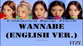 ITZY  WANNABE English Color Coded Lyrics [upl. by Notaek943]