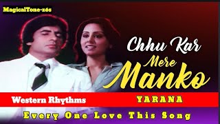 YAARANA  CHHUKAR MERE MANKO  AMITABH NITU  RD BURMAN  80s lover [upl. by Fantasia]