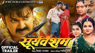 Pawan Singh Official Trailer Sooryavansham Astha Singh सूर्यवंशम New Bhojpuri Movie [upl. by Alaehs170]