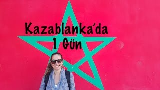 FAS  Kazablanka’da Bir Gün  Gezi Notlarım [upl. by Eglantine]