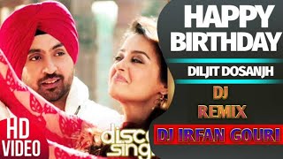 Haye Ni Tera Happy Birthday Te  Dj Remix [upl. by Ydarb]