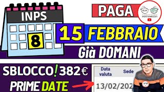 INPS PAGA 8  15 FEBBRAIO ⚡PRIMI PAGAMENTI NUOVE DATE ANTICIPI ➡ ADI AUU ISEE BONUS 80€ PENSIONI 730 [upl. by Atnuahsal]