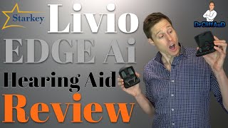 Starkey Livio Edge Ai Hearing Aid Review [upl. by Horwitz324]