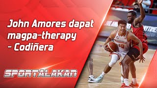 John Amores dapat magpatherapy  Codiñera  SPORTALAKAN QUICKIE [upl. by Marmion414]