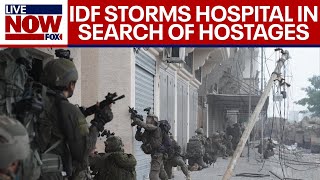 IsraelHamas war Israeli forces stormed hospital in Gaza in search of hostages  LiveNOW from FOX [upl. by Eartnoed267]