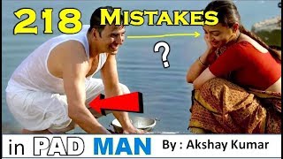 200 Mistakes In PADMAN  Plenty Mistakes In PADMAN Full Hindi Movie  Akshay Kumar [upl. by Ahsinom]