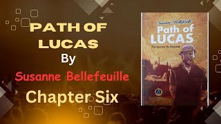 Path of Lucas by Susanne Bellefeuille Chapter Six WAEC LiteratureinEnglish 20262030 Syllabus [upl. by Ogdan]