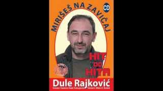 Dule Rajkovic ne place se za junakomoriginal [upl. by Razal258]