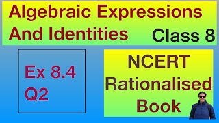 Ex 84 Q2 Class 8 Algebraic Expressions And Identities Chapter 8 NCERT CBSE Maths Rationalised [upl. by Adnik]