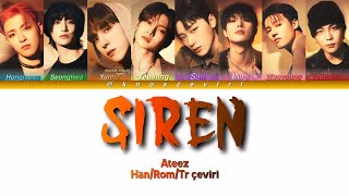 ATEEZ  SIREN Türkçe Çeviri [upl. by Leavitt513]