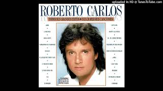 Roberto Carlos  Mi Querido Mi Viejo Mi Amigo Remastered 2023 Audio [upl. by Mad]