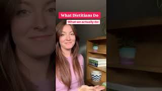 What people think dietitians do vs what we actually do [upl. by Dranal103]