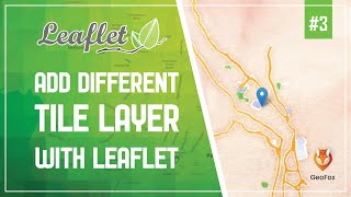 Leaflet JS Tutorial  Use Different Map Tile Layer  Leaflet Series  GeoFox  Leaflet 3 [upl. by Adekam107]