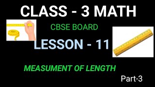 CLASS 3 MATH।। LESSON 11।। MEASURMENT OF LENGTH।। [upl. by Jayme]