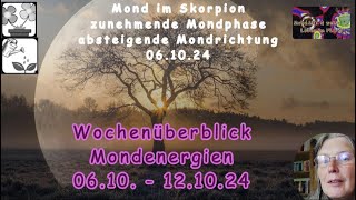 MondEnergien im Überblick für die Woche vom 0610 bis 121024 [upl. by Elfrieda39]