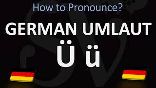 How to Pronounce Ü ü in German Ü Umlaut [upl. by Shurlock]