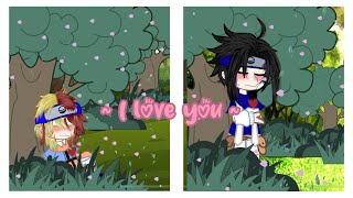 ᰔ・I Love You・ᰔ  Meme  Sasunaru  Bad Edition [upl. by Adnael]