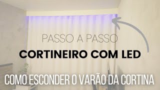 Como Esconder o Varão ou Trilho das Cortinas  Cortineiro Com LEDs Faça Você Mesmo [upl. by Ileana]