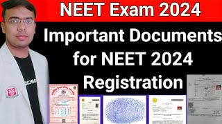 NEET 2024 Application FormList of Documents Required for neet ApplicationNTA Official Information [upl. by Gipps261]