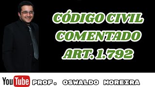 Código Civil Comentado  Encargos da Herança  Art 1792 do CC [upl. by Annasiul425]