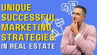 9 Unique Marketing Strategies THAT WORK For Real Estate Agents [upl. by Megan254]