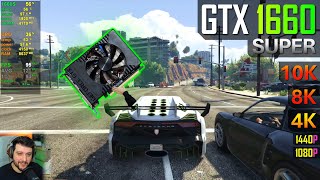 GTX 1660 Super in GTA 5  1080p 1440p 4K 8K and 10K [upl. by Attenna]