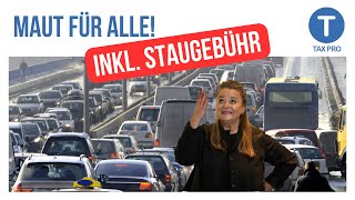 Maut für Alle I DAS sind die Pläne inkl Staugebühr Strafe für eAutos [upl. by Aehtna]