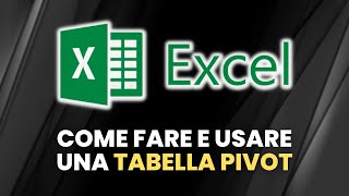 EXCEL Tabella Pivot  Guida Pratica per Principianti [upl. by Janis219]