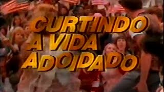 Curtindo a Vida Adoidado 1986  Chamada Tela Quente Inédito  03041989 [upl. by Eugenius]