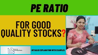 What Is PE Ratio  How to Analyze PE Ratio for Selection of Good Quality Stocks [upl. by Wayland]