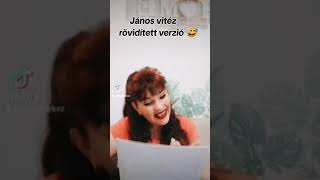 János vitéz rövidített verzió🤣  hang Hernádi Judit  tiktokcomariaranykez [upl. by Anyat]