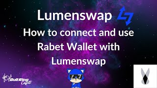 How to use Rabet Wallet with Lumenswap [upl. by Champagne477]