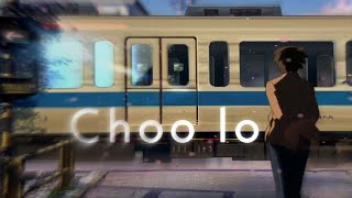 The local train choo lo slowed reverb [upl. by Aneekahs]