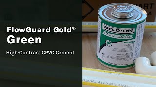 Weld On FlowGuard Gold Green Overview [upl. by Windsor]