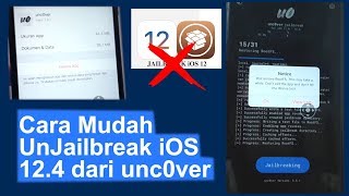 Cara Mudah UnJailbreak iOS 114  124 di unc0ver Tanpa PC [upl. by Eylloh434]