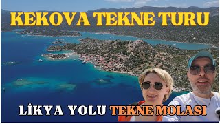 KEKOVA TEKNE TURU  LİKYA YOLUNA ARA VERDİK [upl. by Lanam]