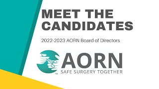 AORN Candidate Speeches for 20222023 Election [upl. by Neff]