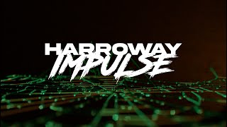 Harroway  Impulse [upl. by Lledal828]