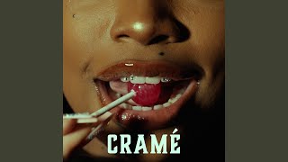 CRAMÉ [upl. by Colet]