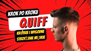 QUIFF  Popularna i wygodna męska fryzura strzyżenie krok po kroku  konsultacja z klientem [upl. by Nylecyoj]