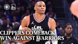 Clippers Comeback Win Against Warriors  LA Clippers [upl. by Zina]